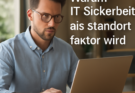 Warum IT-Sicherheit als Standortfaktor {{seed_keywords}} wird